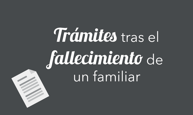 Trámites tras el fallecimiento de un familiar